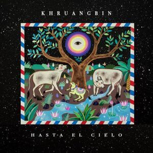 Khruangbin - Hasta El Cielo  LP LP